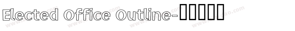 Elected Office Outline字体转换